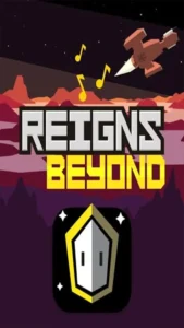 بازی اندروید Reigns Beyond