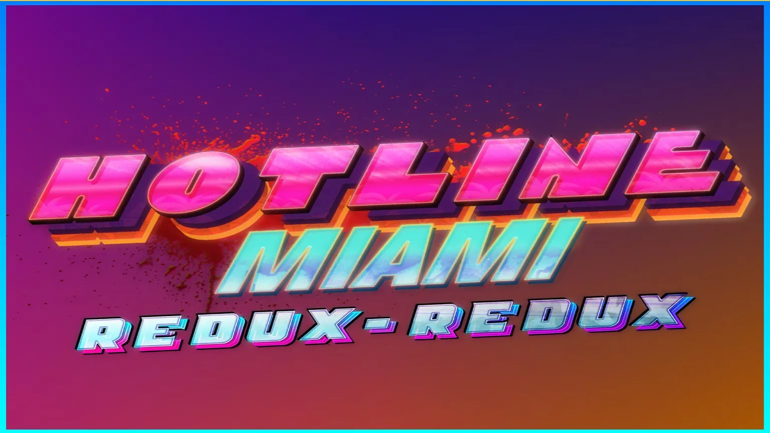 Hotline Miami: Redux-Redux