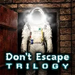 Don’t Escape Trilogy